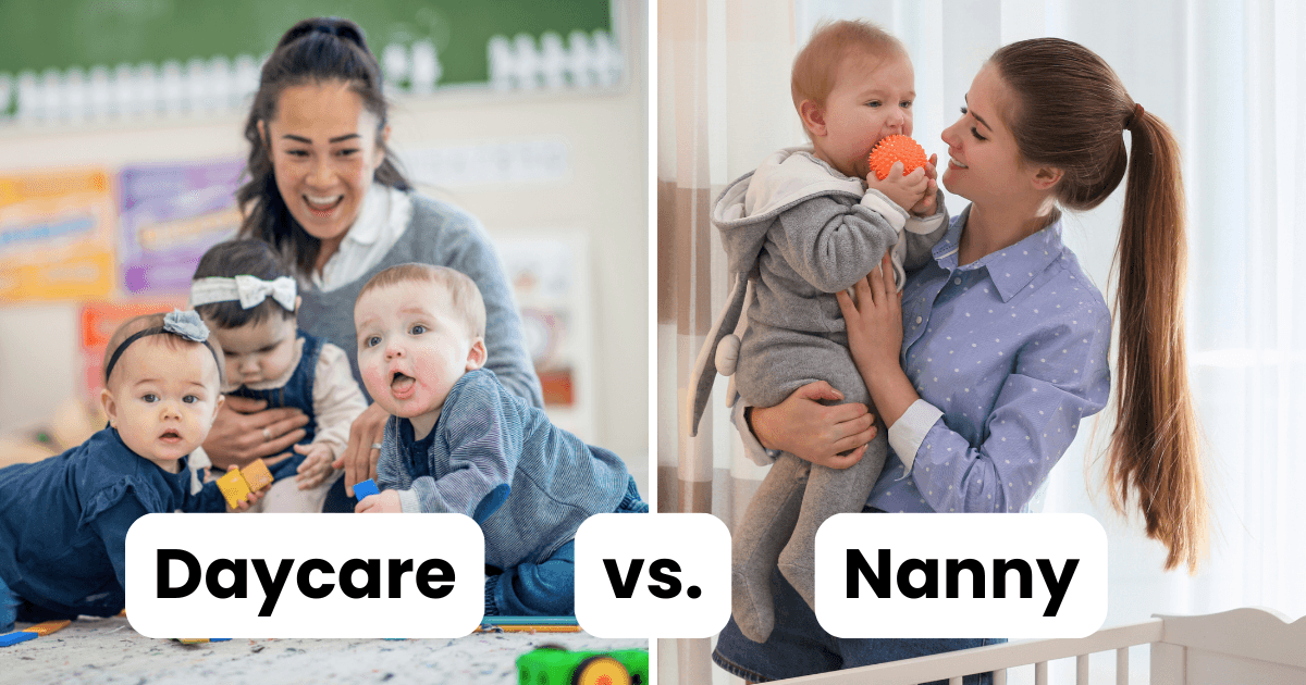 Split image highlights childcare choices: on the left, a woman cares for three infants in a daycare; on the right, a nanny holds a baby at home. The image is labeled “Daycare vs. Nanny.”.