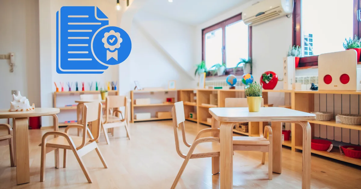 A bright, tidy classroom with wooden tables and chairs, educational toys, plants, and a blue icon of a certificate—highlighting compliance with licensing regulations—overlaid on the left side of the image.