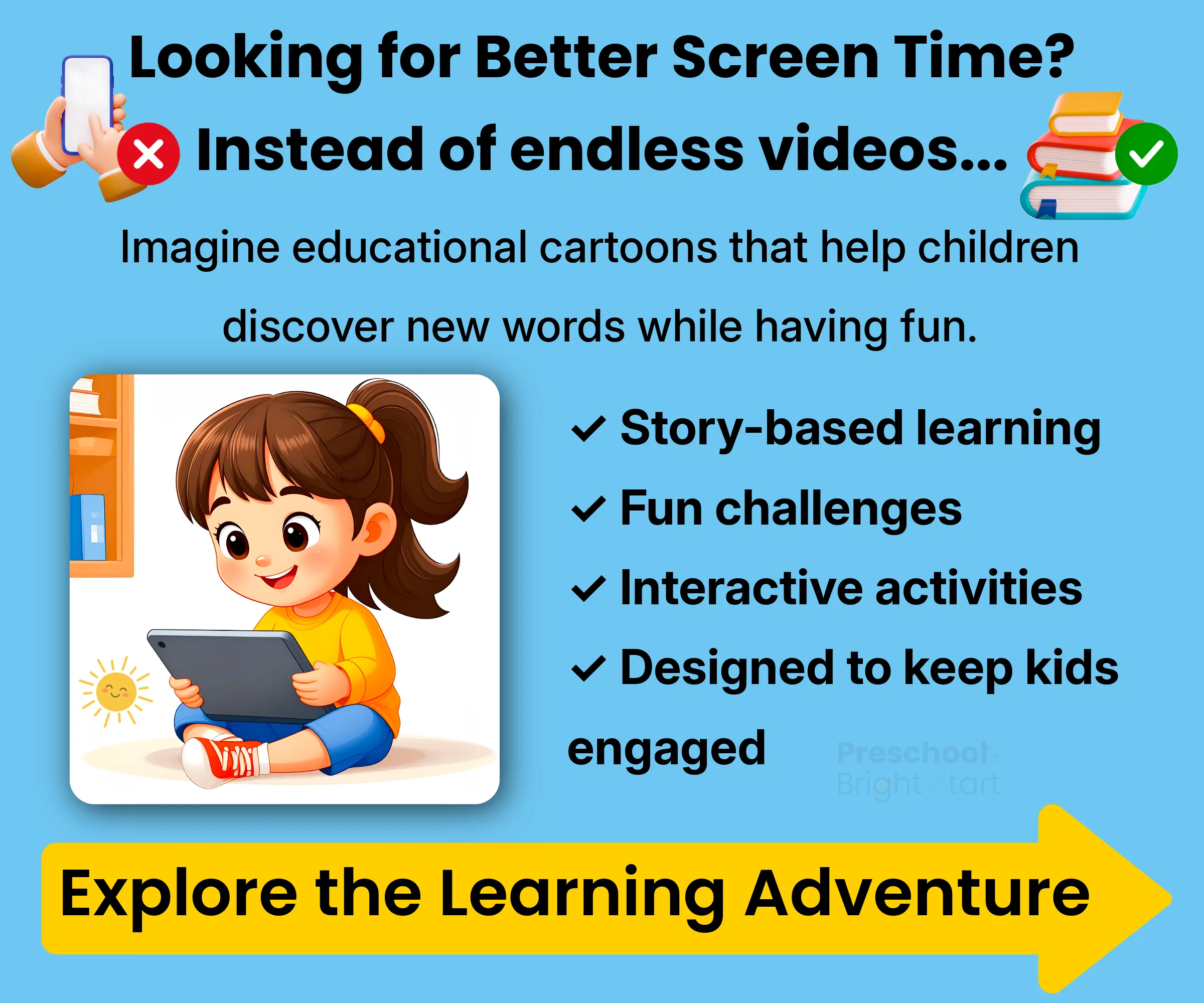 A young girl holds a tablet, smiling. Text promotes educational cartoons for kids, highlighting story-based learning, fun challenges, interactive activities, and engagement. “Explore the Learning Adventure” is emphasized at the bottom.